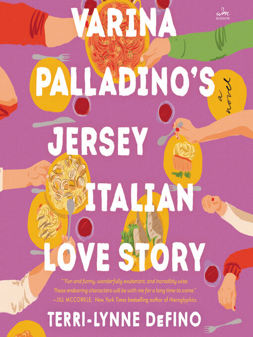 Title details for Varina Palladino's Jersey Italian Love Story by Terri-Lynne DeFino - Available